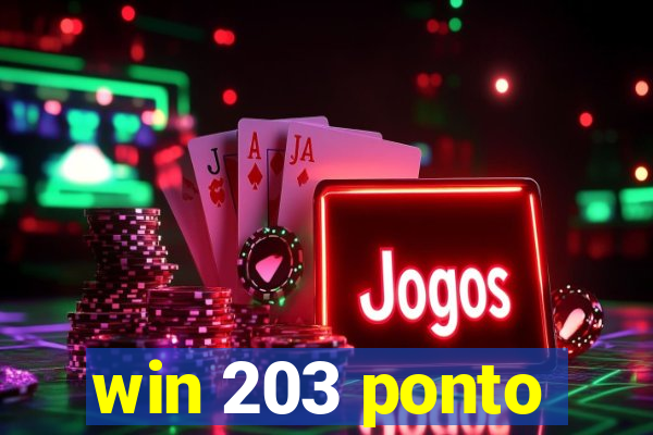 win 203 ponto